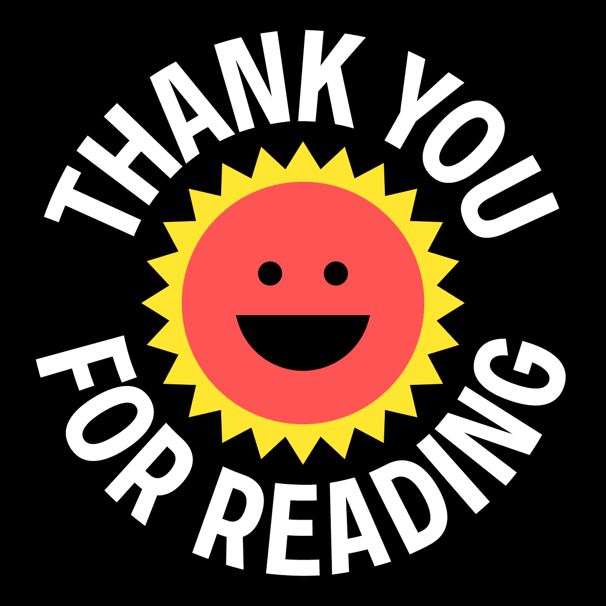Thank you for reading 🌞